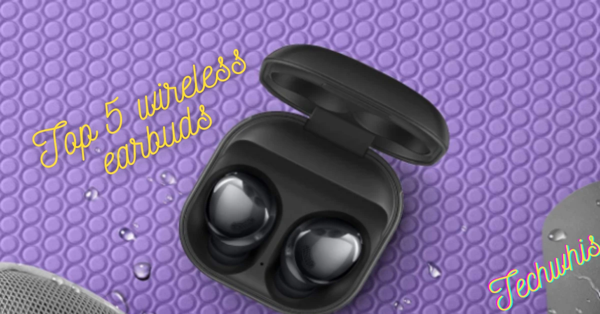 Top 5 wireless earbuds