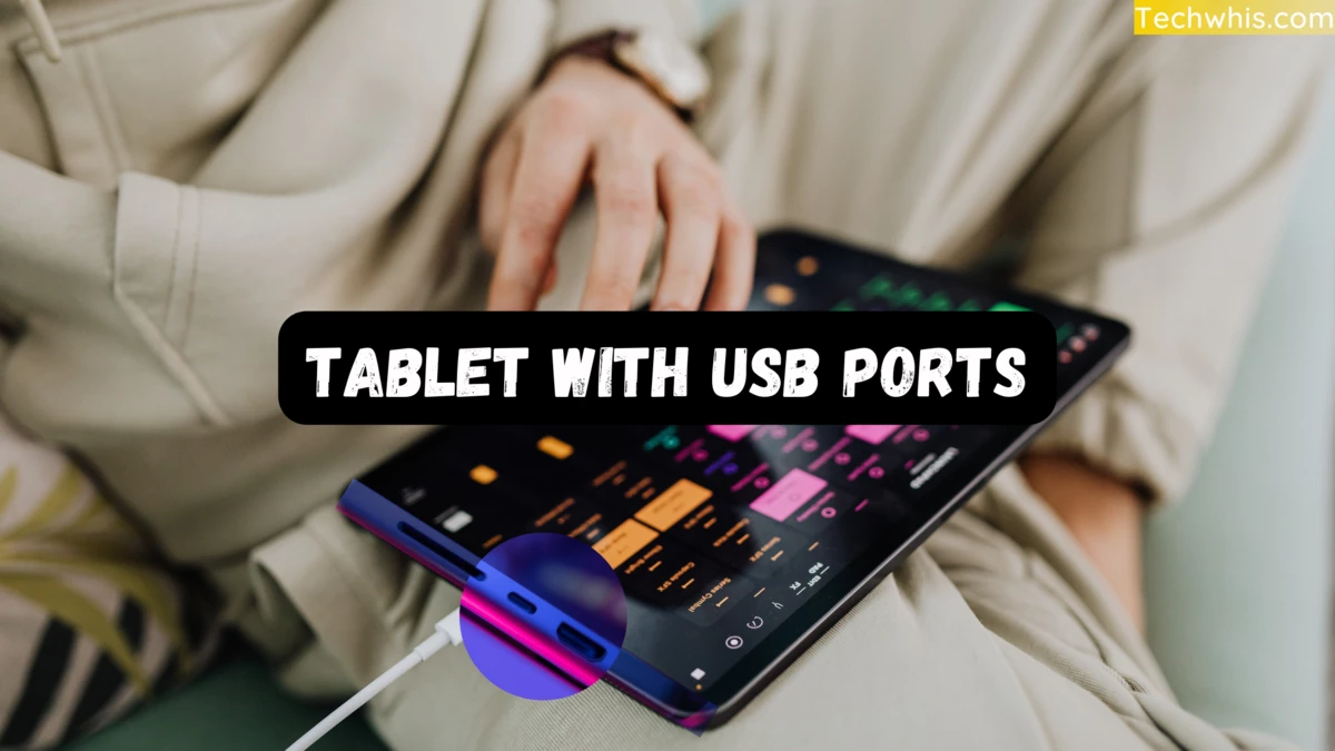 tablet with usb port