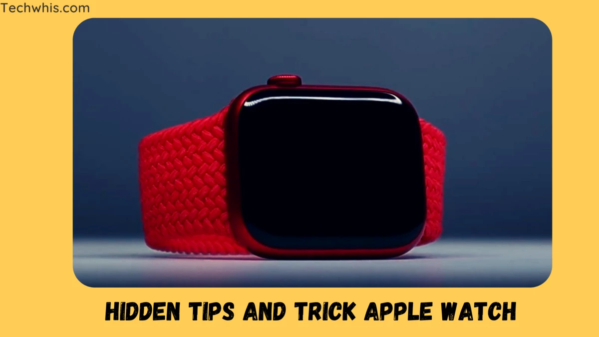 Hidden tips and trick apple watch