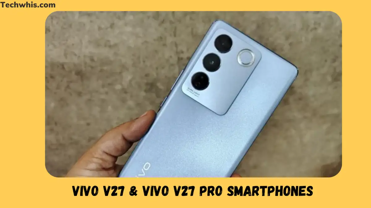 Vivo V27 & Vivo V27 Pro now available