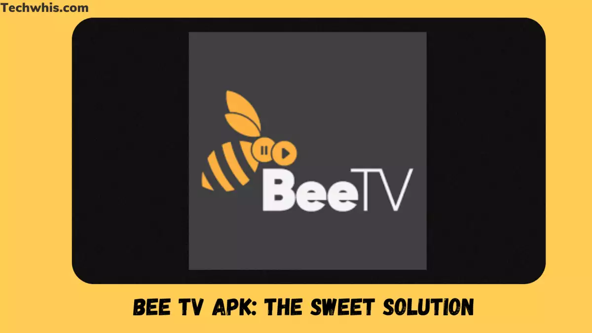 Bee TV APK The Sweet Solution
