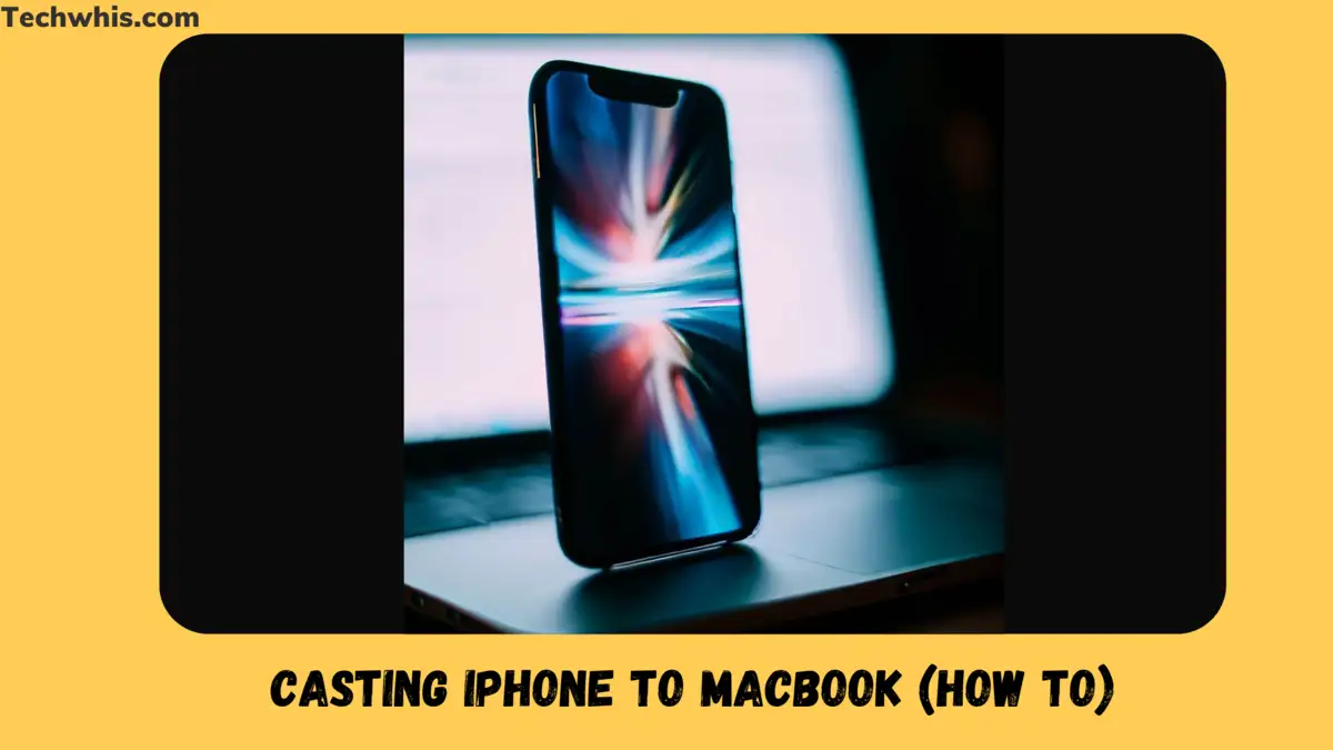 Casting iPhone to MacBook