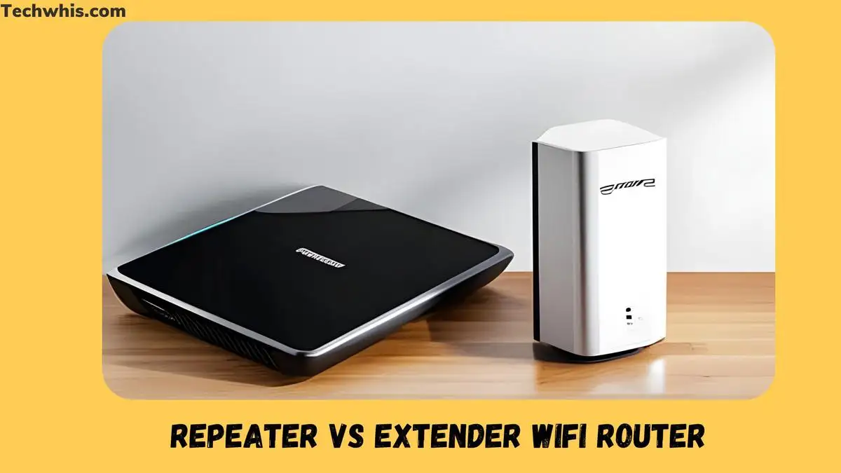 Repeater vs Extender WiFi Router
