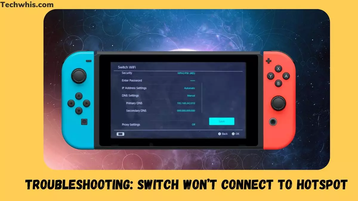 switch won't connect to hotspot