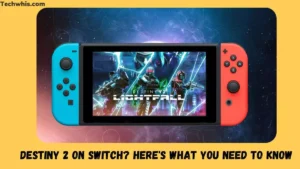 Is Destiny 2 on Switch? Here’s What You Need to Know