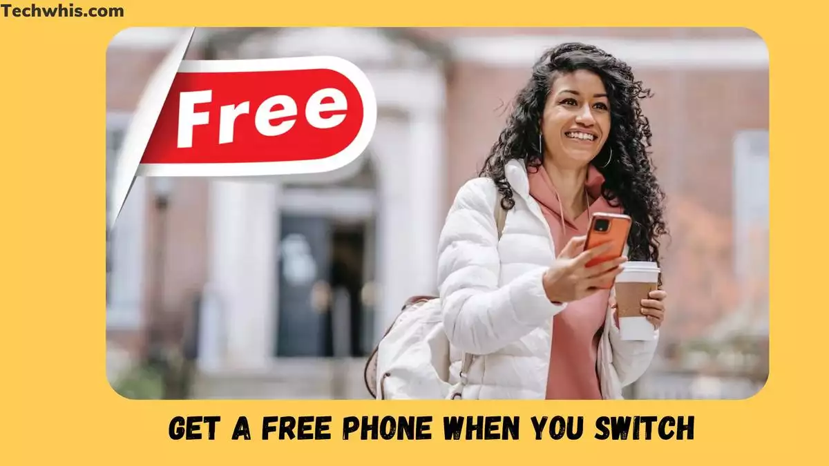 free phone when you switch