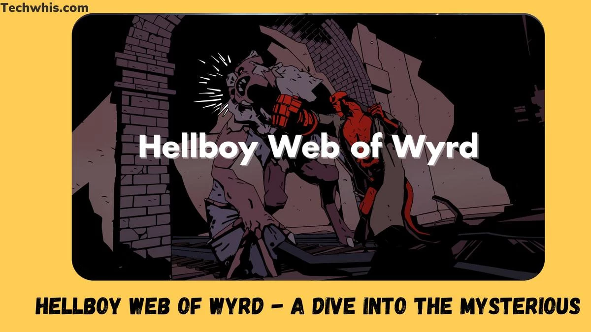 Hellboy Web of Wyrd