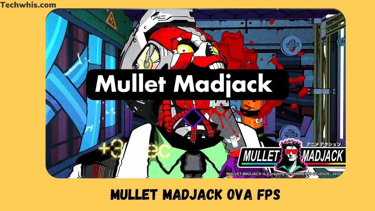 Mullet Madjack OVA FPS