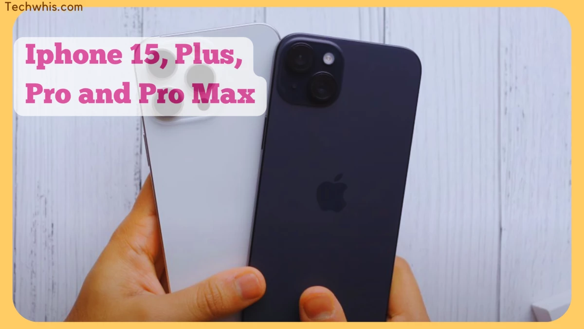 Apple iPhone 15 Plus and Pro Max