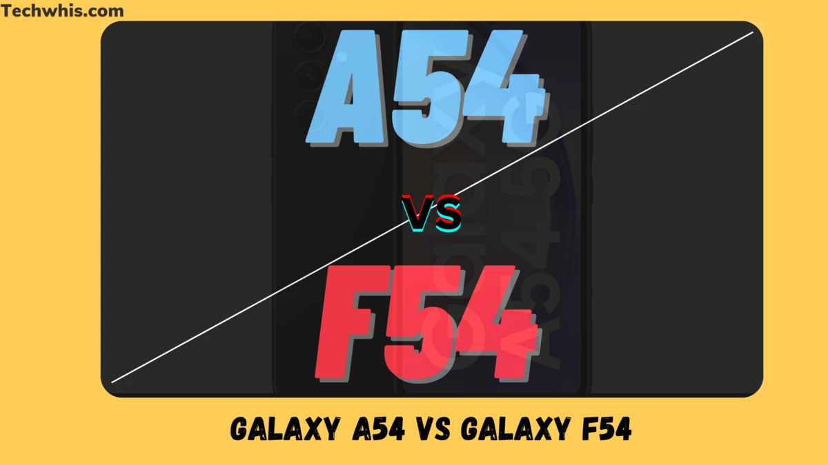 Galaxy A54 vs Galaxy F54