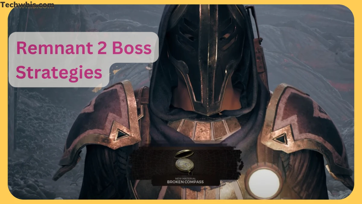 Remnant 2 Boss Strategies
