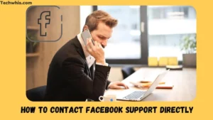 How to Contact Facebook Support Directly by Phone for Help
