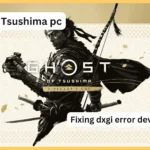 ghost of tsushima pc error fix